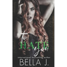 To Hate You: An Age Gap Romance