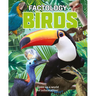 Factology: Birds: Open Up a World of Information!