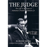 The Judge: The Life and Opinions of Alabama's Frank M. Johnson, Jr.