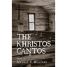 The Khristos Cantos