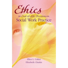 Ethics in End-Of-Life Decisions in Social Work Practice