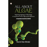 All about Algae: Exploring Algology or Phycology