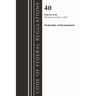 Code of Federal Regulations, Title 40 Protection of the Environment 82-84, Revised as of July 1, 2023