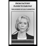 From Factory Floor to Fair Pay the Journey of Lilly Ledbetter