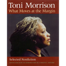 What Moves at the Margin: Selected Nonfiction