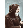 Pray, Hope, and Don't Worry: True Stories of Padre Pio Book I