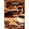Coffee & Conversations