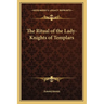 The Ritual of the Lady-Knights of Templars