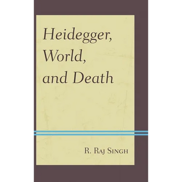 Heidegger, World, and Death