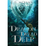 The Dragon of Dread Deep, a Gritty and Dark Pirate Epic Fantasy