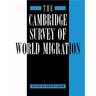 The Cambridge Survey of World Migration