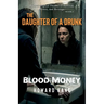 Blood Money: A Psychological Thriller of Survival, Power, and Revenge
