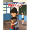 Morty's Marvellous Monday