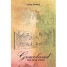 Graceland the True Story