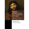 Person, Personhood, and the Humanity of Christ: Christocentric Anthropology and Ethics in Thomas F. Torrance