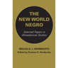 The New World Negro