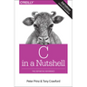 C in a Nutshell: The Definitive Reference