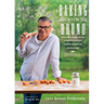 Baking with Bruno: A French Baker's North American Love Story
