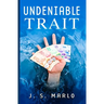 Undeniable Trait