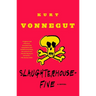 Slaughterhouse-Five: Or the Children's Crusade, a Duty-Dance with Death