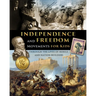 Independence and Freedom Movements for Kids - through the lives of rebels and nation builders