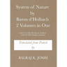 System of Nature by Baron d'Holbach 2 Volumes in One: Laws of the Physical World and of the Moral World
