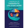 Handbook of Therapeutic Life Story Work: The Rose Model