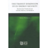 The Transit Dimension of EU Energy Security: Russian Gas Transit Across Ukraine, Belarus, and Moldova
