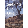 Seeking the One