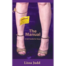 The Manual: A Girl Guide for Guys