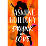 Drunk on Love