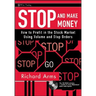 Stop and Make Money [With CDROM]