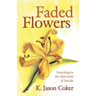 Faded Flowers: Preaching in the Aftermath of Suicide