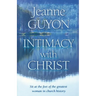 Intimacy with Christ: Her Letters Now in Modern English