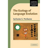 The Ecology of Language Evolution