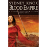 Blood Empire: A Season of Seduction & Revenge