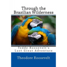 Through the Brazilian Wilderness
