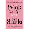 A Wink and a Smile: A Small Town Madison Romance