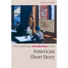 The Cambridge Introduction to the American Short Story