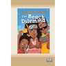 Emma Just Medium: The Beach Dilema: Book 2 (Dyslexia-Friendly Edition)