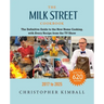 The Milk Street Cookbook: The Definitive Guide to the New Home Cooking, with Every Recipe from the TV Show, 2017-2025