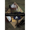 No Shadow of Turning: Freedom's Song