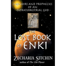 The Lost Book of Enki: Memoirs and Prophecies of an Extraterrestrial God