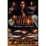 Madame Dreia: The Story of a Boss Chick
