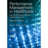 Performance Management in Healthcare: From Key Performance Indicators to Balanced Scorecard