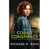 The Cobalt Conspiracy