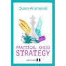 Practical Chess Strategy