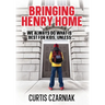 Bringing Henry Home: We always do what is best for kids, unless . . .