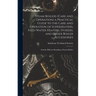 Steam Boilers (Care and Operation) a Practical Guide to the Care and Operation of Superheaters, Feed-Water Heaters, Stokers, and Other Boiler Accessor