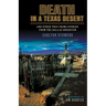Death in a Texas Desert: And Other True Crime Stories from The Dallas Observer
